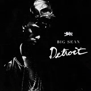 Best Mixtape: Big Sean – Detroit - Because of his hot Detroit mixtape, Big Sean is in the running or the Best Mixtape trophy at this year's Hip Hop Awards&nbsp; (Photo: G.O.O.D. Music)
