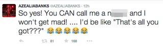 A Slur by Any Other Name... - Welp...(Photo: Azealia Banks via Twitter)