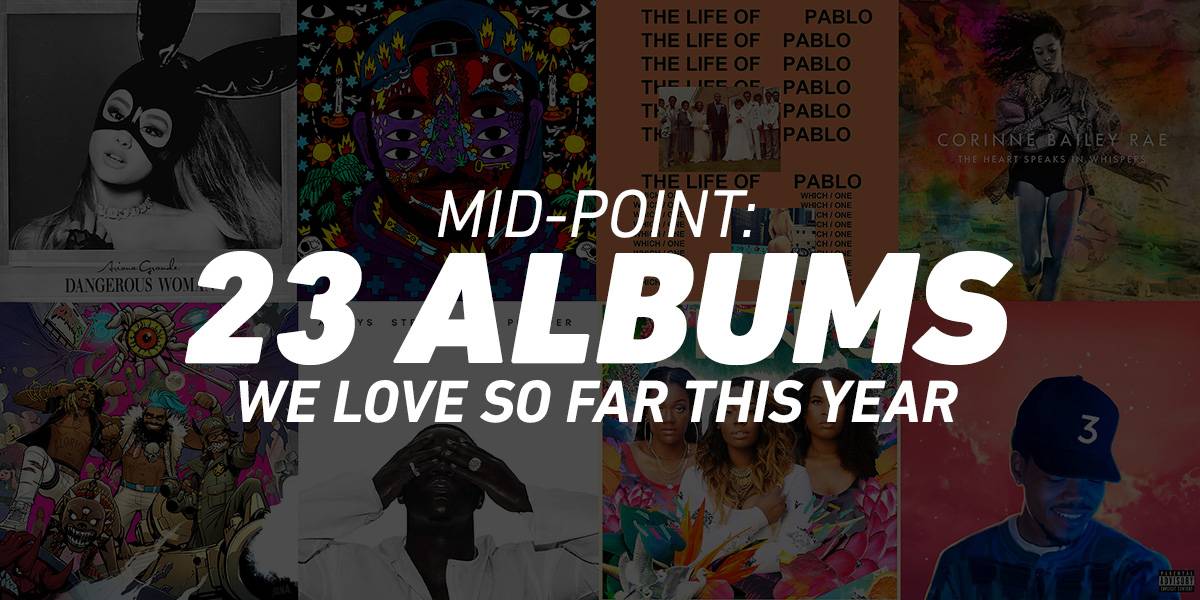 Well-Rounded Projects - The world declared the album dead some years ago, claiming that singles were the thing music lovers cared more about. This year, as some of our favorites came through with some of their best work, music lovers voraciously consumed it all, from debuts to triumphant returns. Check out our favorite albums this year so far. – Jon Reyes