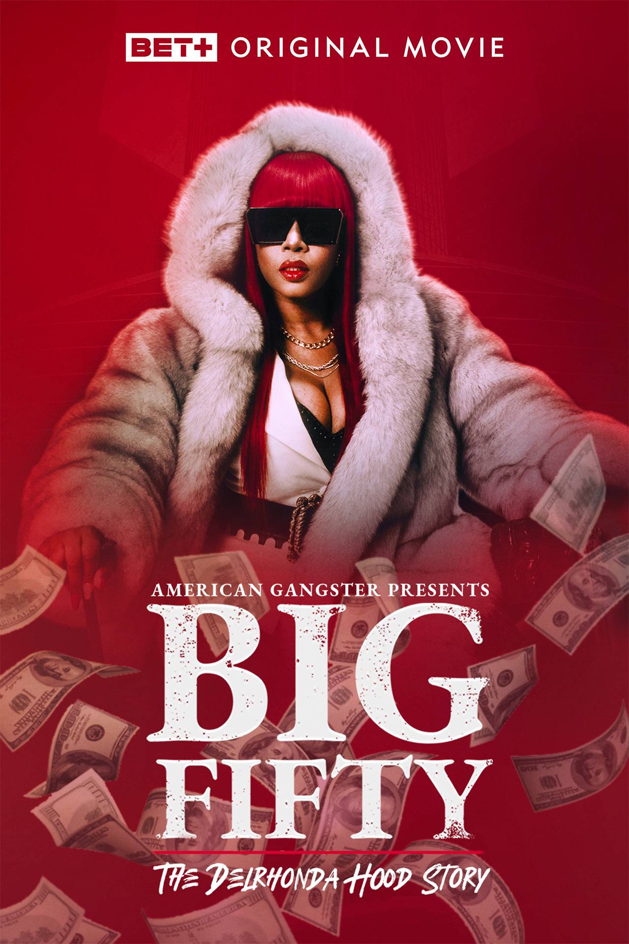 American Gangster Presents Big Fifty The Delrhonda Hood Story