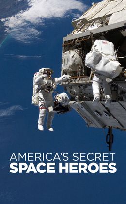 America's Secret Space Heroes