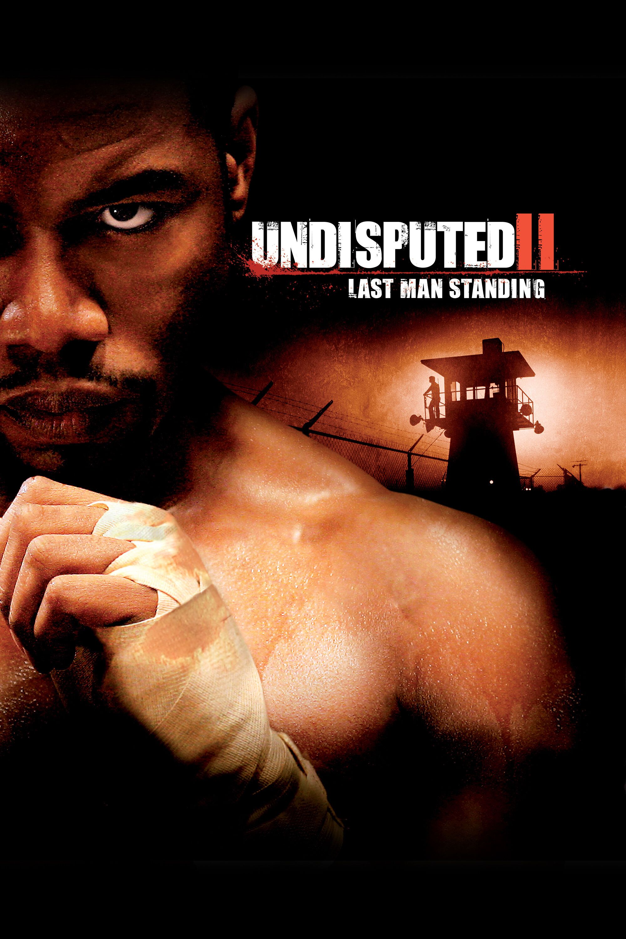 Undisputed II: Last Man Standing