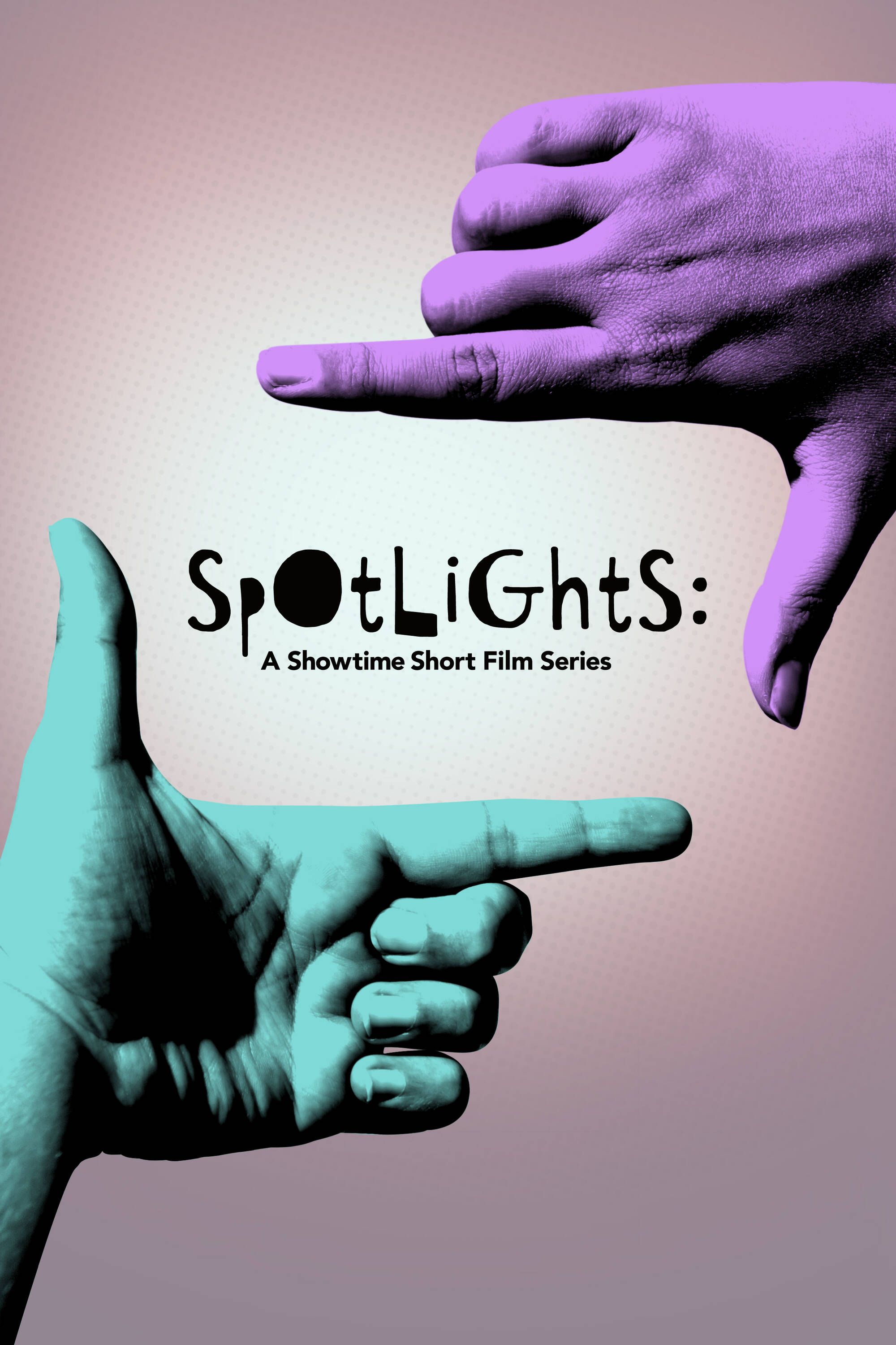 Spotlights: A Showtime Short Film Series