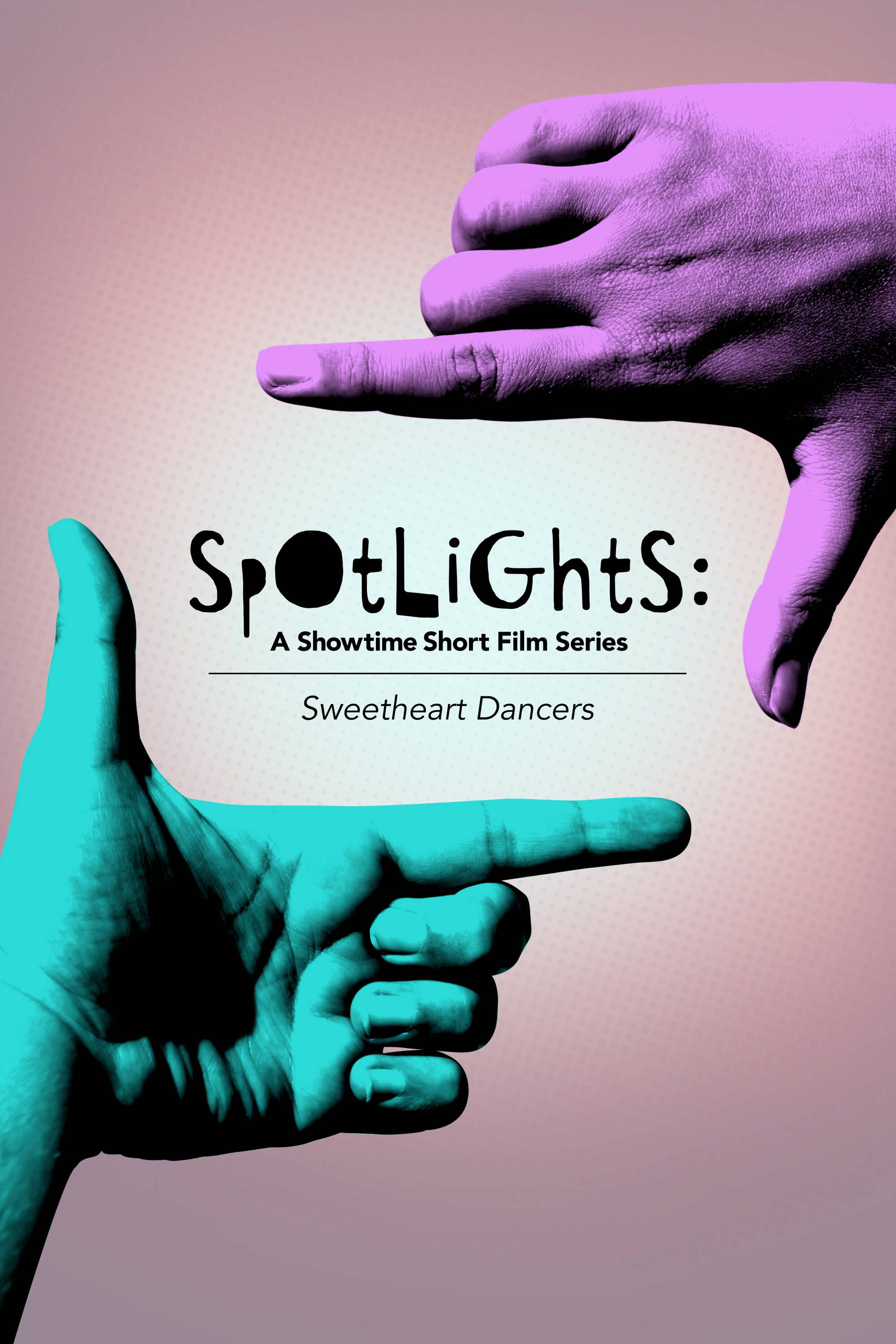 Spotlights: A Showtime Short Film Series: Sweetheart Dancers