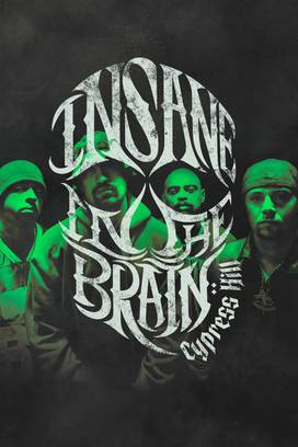 Cypress Hill: Insane In The Brain