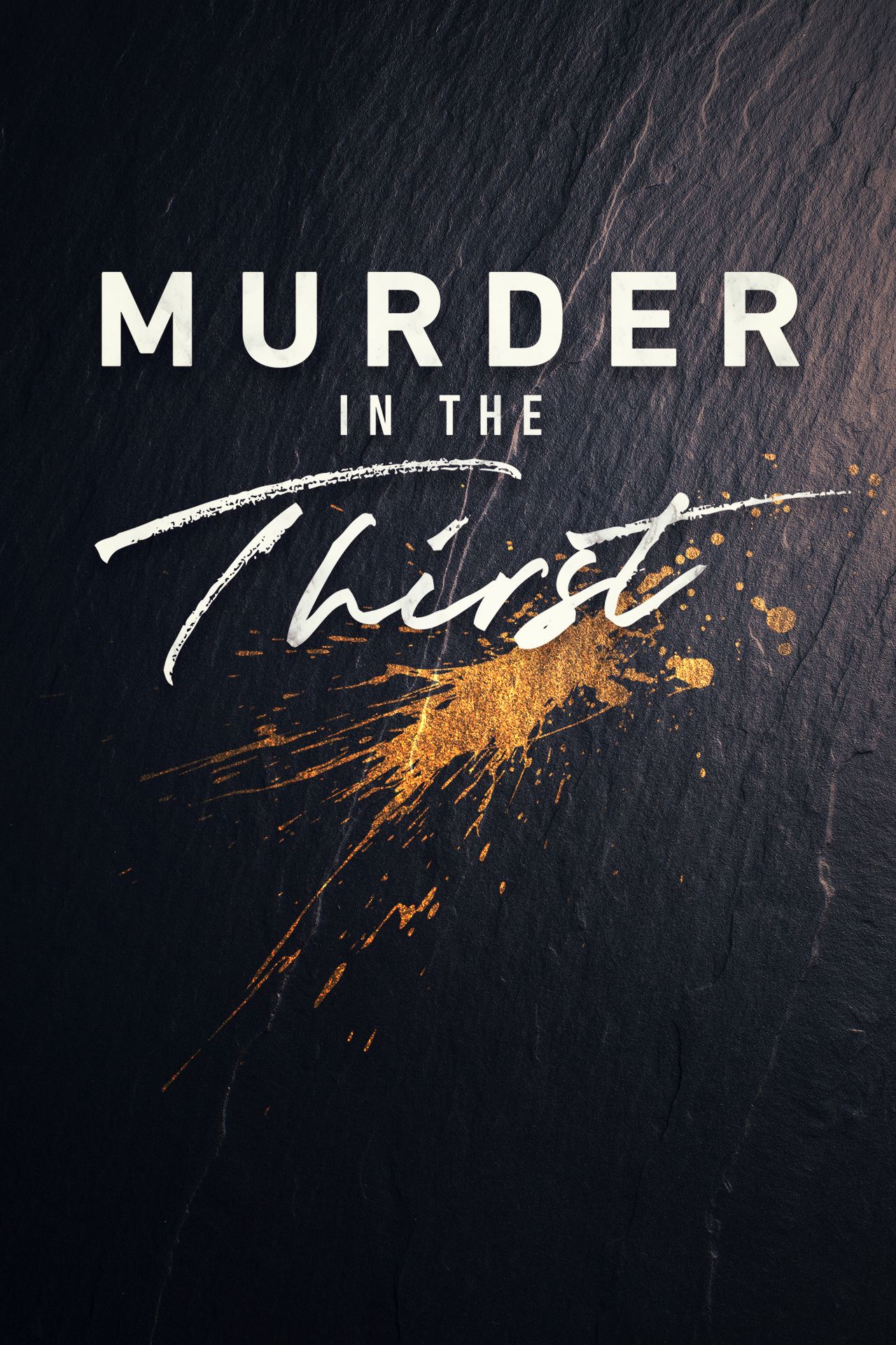 Murder In The Thirst