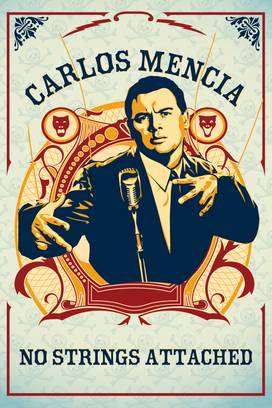 Carlos Mencia: No Strings Attached