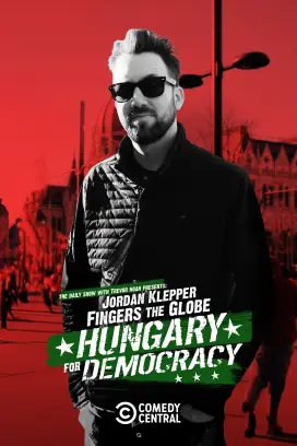 Jordan Klepper Fingers the Globe: Hungary for Democracy