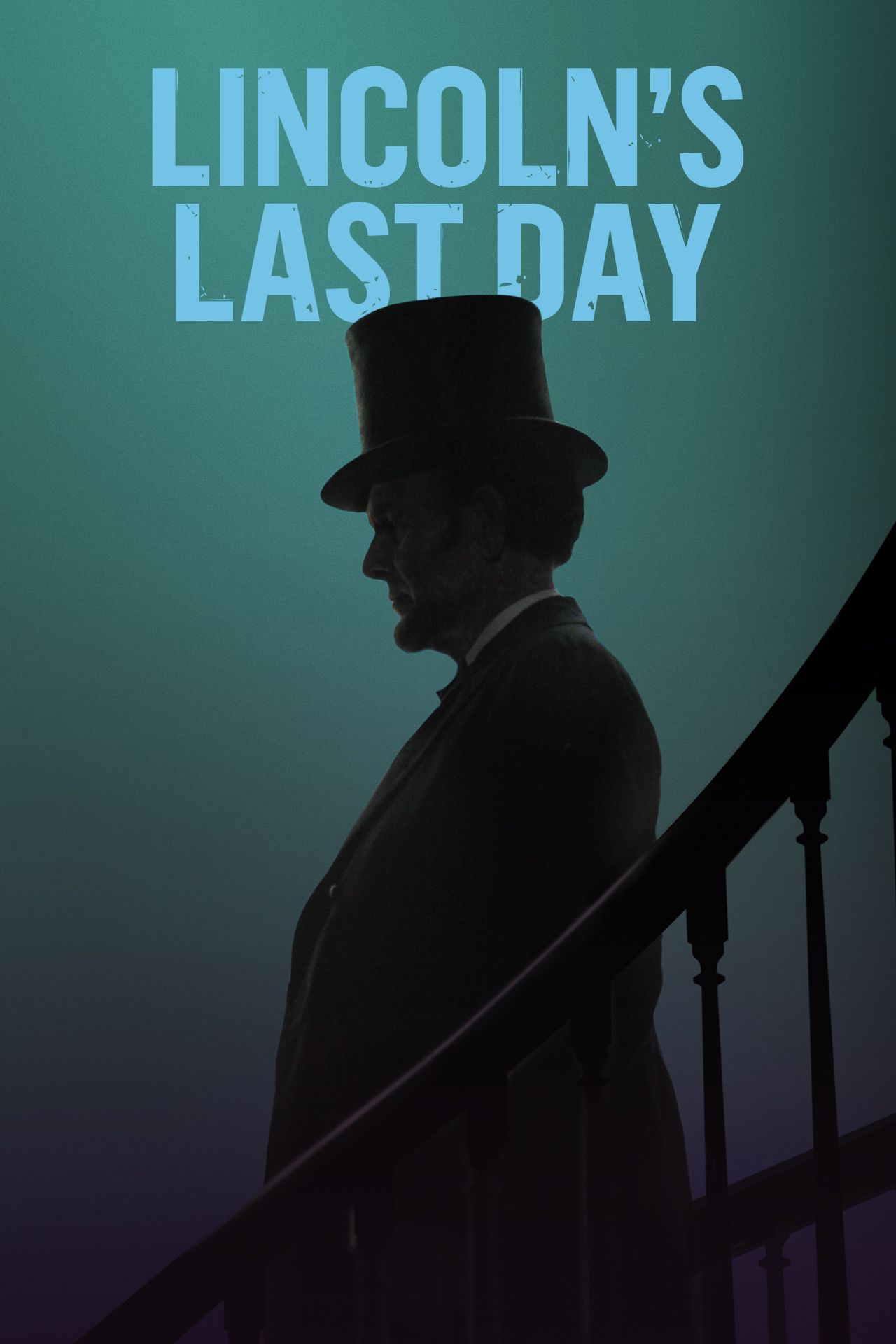 Lincoln's Last Day