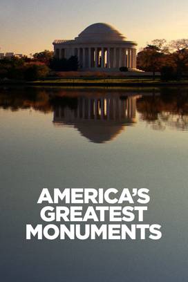 America's Greatest Monuments