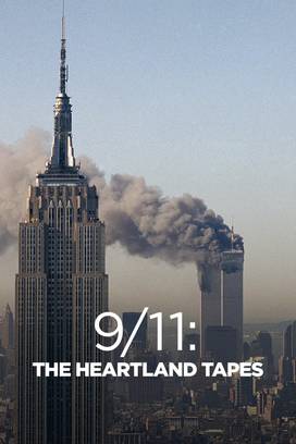 9/11: The Heartland Tapes