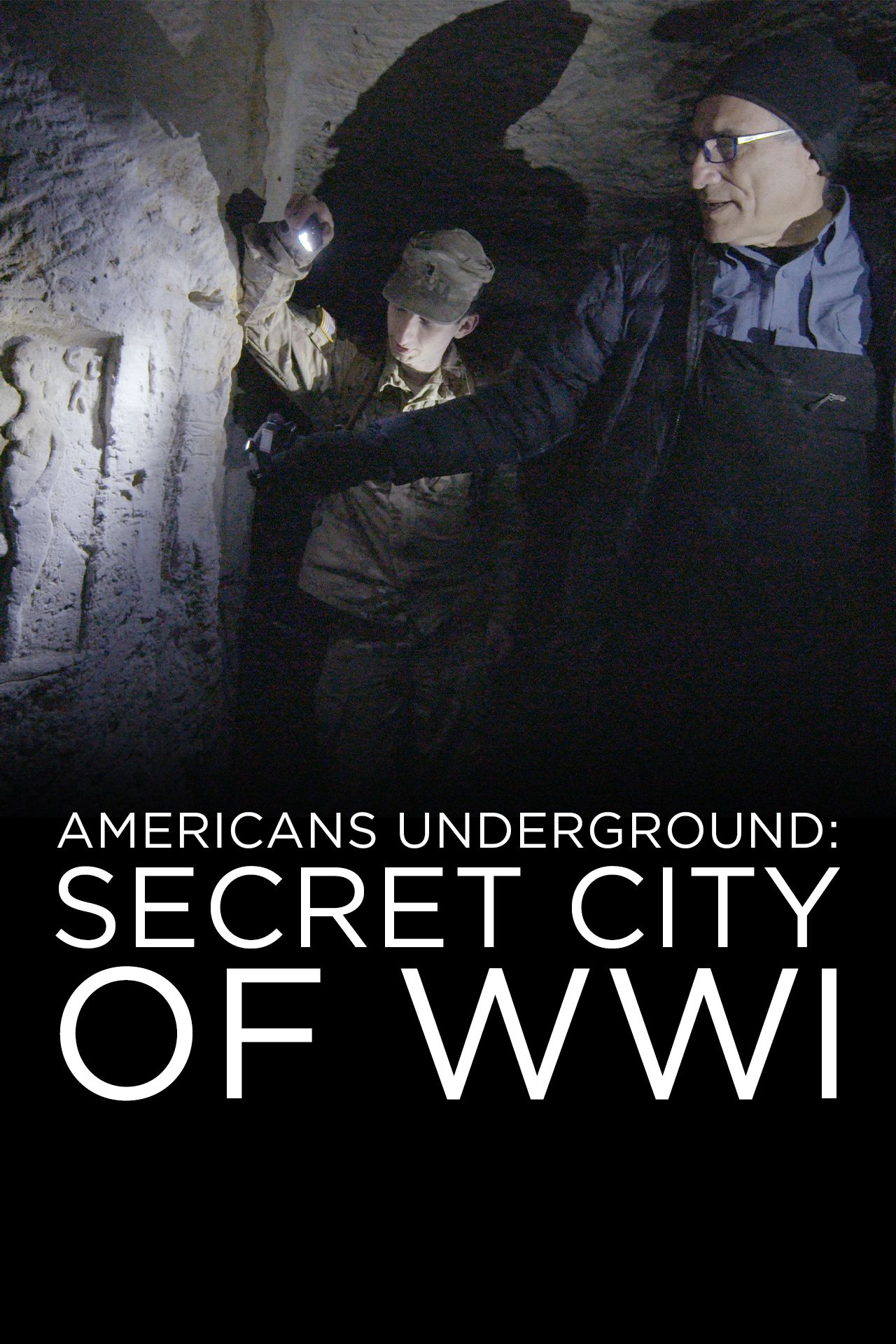 Americans Underground: Secret City of WWI