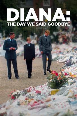 Diana: The Day We Said Goodbye