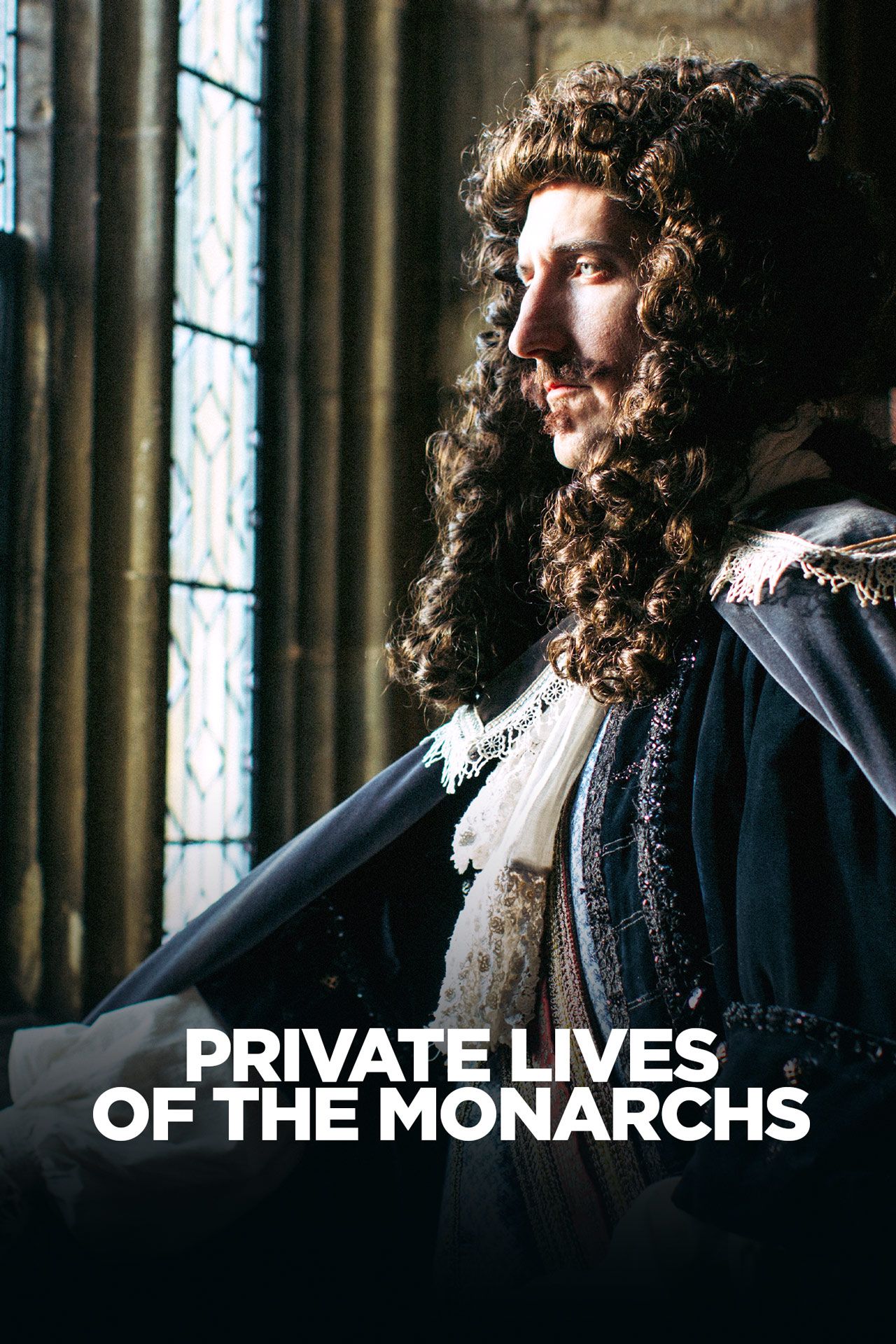 Private Lives of the Monarchs