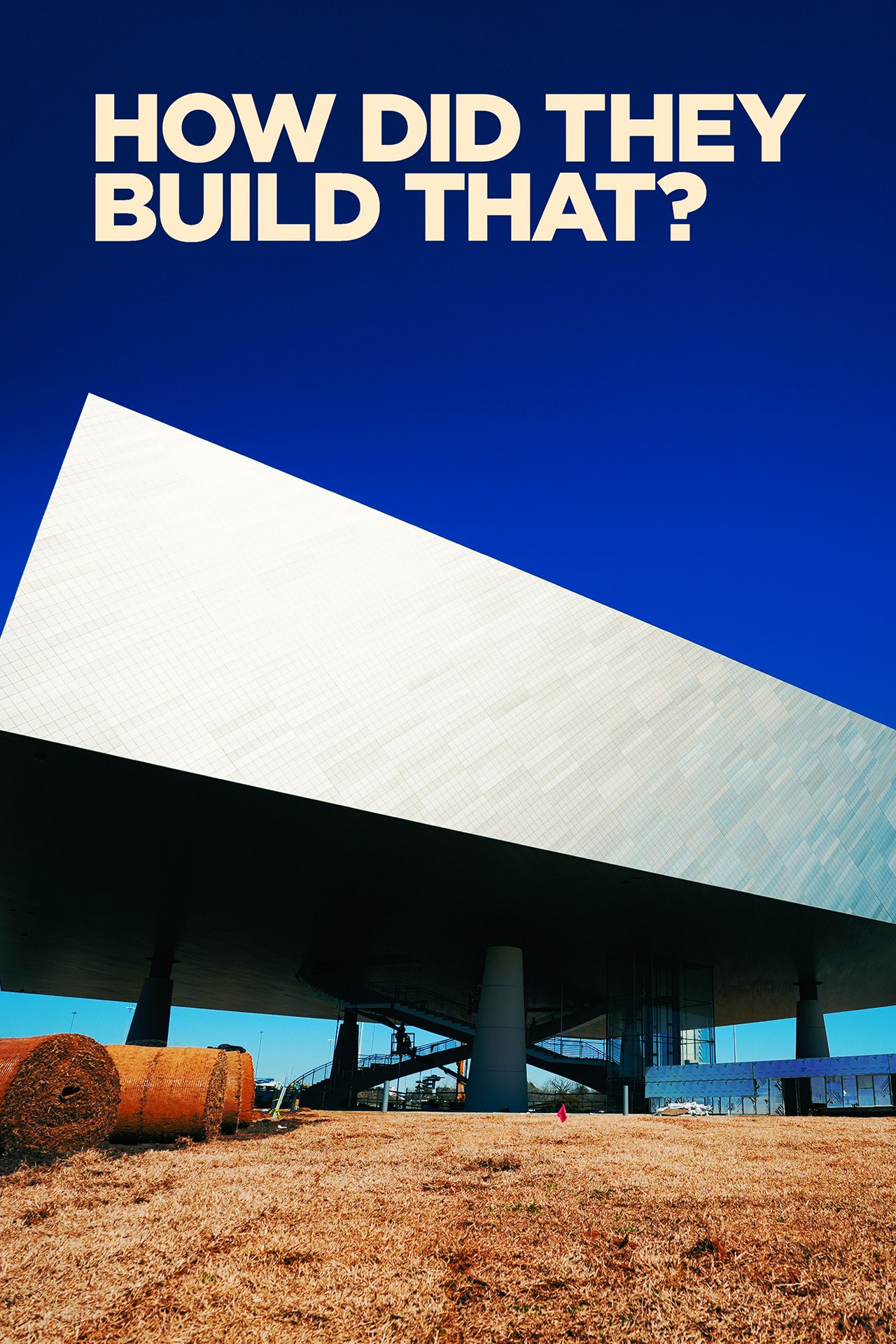 How Did They Build That?