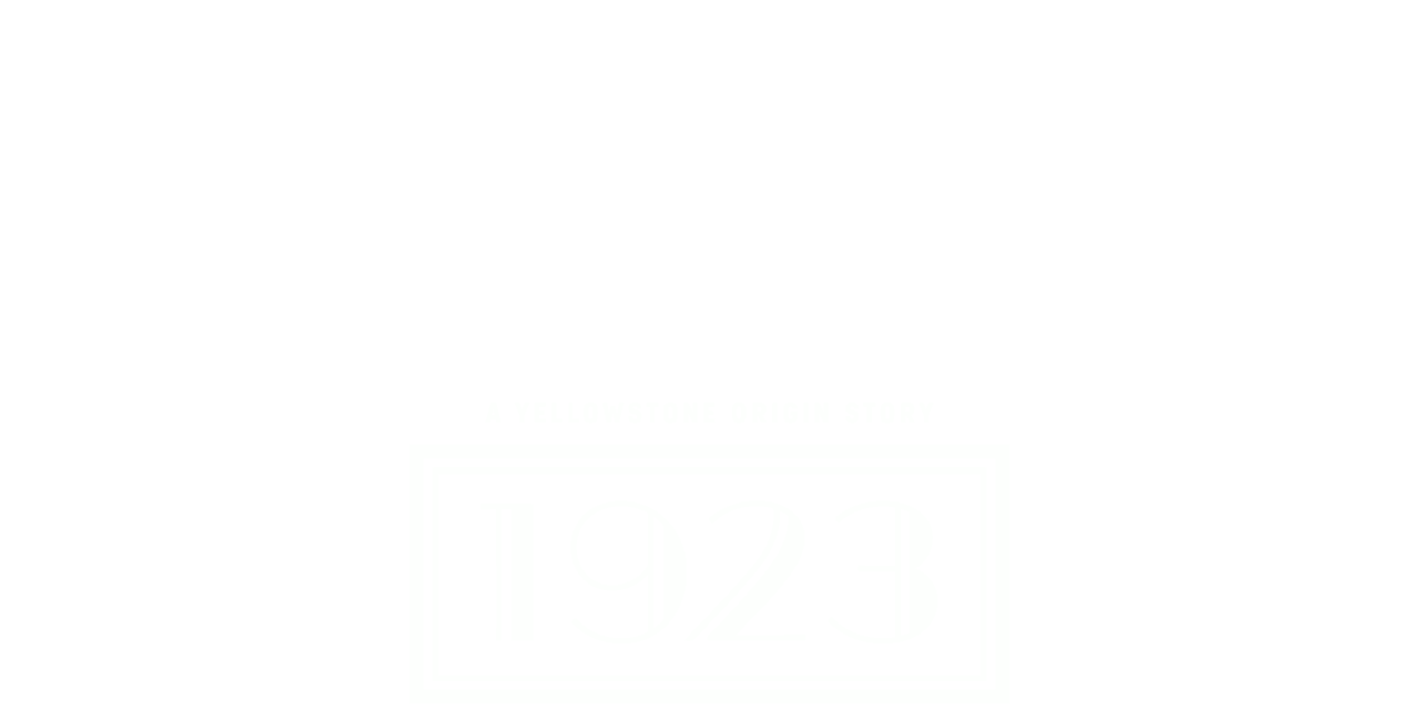 1923: A Yellowstone Origin Story